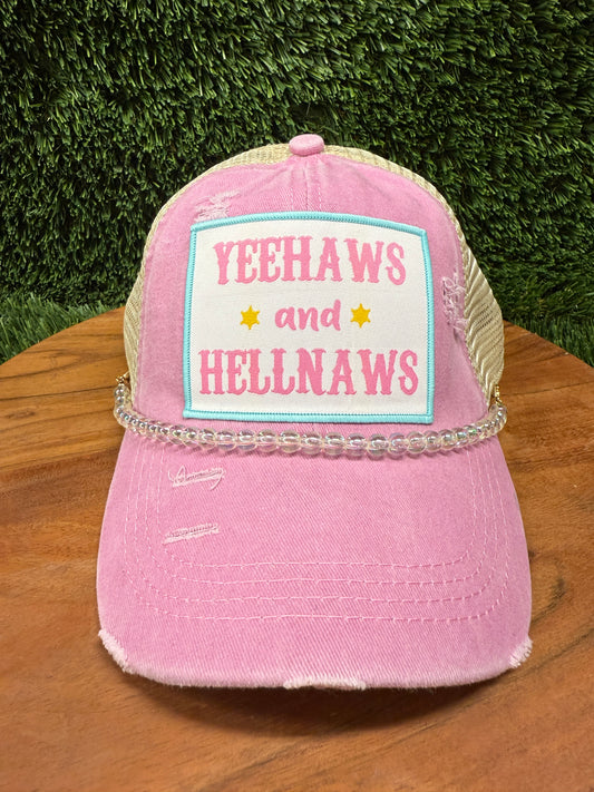 Yeehaws and Hellnaws w/ chain
